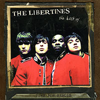 Libertines- Time For Heroes, The Best Of LP (Sale price!)