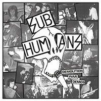 Subhumans- Demolition War Demos 2xLP
