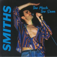 Smiths- Too Much Too Soon (Live 1985) LP (Color Vinyl)
