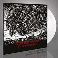 Destroyer 666- To The Devil His Due LP (White Vinyl)