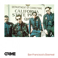 Crime- San Francisco's Doomed LP (Sale price!)