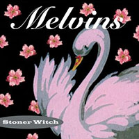 Melvins- Stoner Witch LP