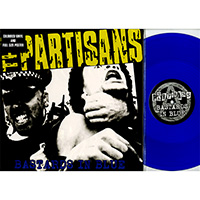 Partisans- Bastards In Blue LP (Blue Vinyl, Comes With Poster)