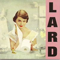 Lard- Pure Chewing Satisfaction LP