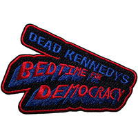 Dead Kennedys- Bedtime For Democracy Embroidered Patch (ep1520)