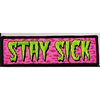 Stay Sick -Cramps Inspired Embroidered Patch by Mood Poison (ep742)