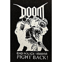 Doom- End Police Terror cloth patch (cp257)