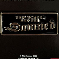 Damned- Skip School And See The Damned Enamel Pin (MP57) 