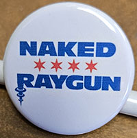 Naked Raygun- Logo pin (pin-C553)