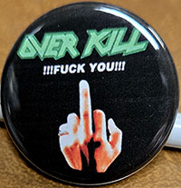 Overkill- Fuck You pin (pin-C586)