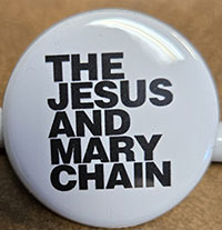 Jesus And Mary Chain- Logo pin (pin-C630)