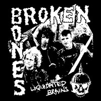 Broken Bones- Liquidated Brains sticker (st782)
