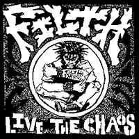 Filth- Live The Chaos sticker (st774)