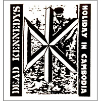 Dead Kennedys- Holiday In Cambodia sticker (st1032)