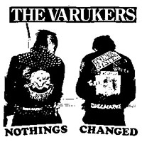 Varukers- Nothing's Changed sticker (st760)