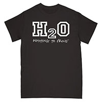 H2O- Nothing To Prove on a black shirt