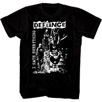 Defiance- I Hate Everything on a black shirt