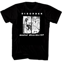 Disorder- Mental Disorder on a black shirt