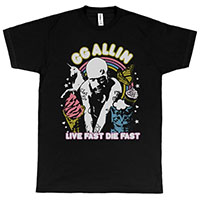 GG Allin- Live Fast Die Fast on a black shirt