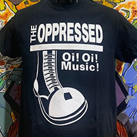 Oppressed- Oi! Oi! Music! on a black shirt