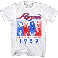 Poison- Talk Dirty To Me 1987 on a white shirt