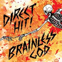 Direct Hit!- Brainless God LP