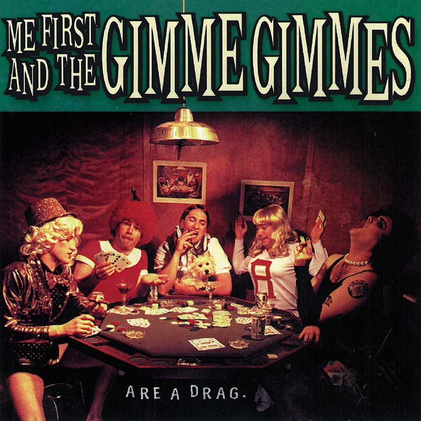 Me First & The Gimme Gimmes- Are A Drag CD