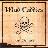 Mad Caddies- Rock The Plank LP