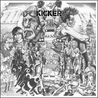Kicker- Not You LP (Dystopia, Neurosis)