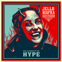 Jello Biafra And The Guantanamo School Of Medicine- The Audacity Of Hype LP