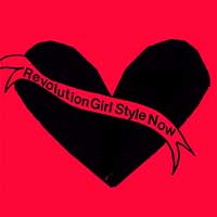 Bikini Kill- Revolution Girl Style Now CD