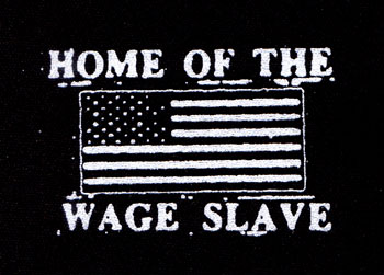 Home Of The Wage Slave cloth patch (cp204)