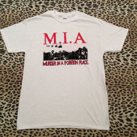 MIA- Murder In A Foreign Place on a white YOUTH sized shirt