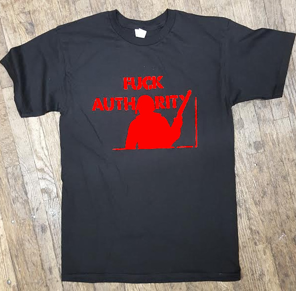 Fuck Authority shirt (Sale price!)