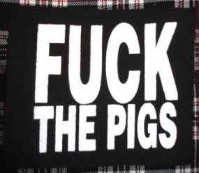 Fuck The Pigs cloth patch (cp916)