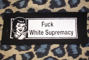 Fuck White Supremacy cloth patch (cp129)