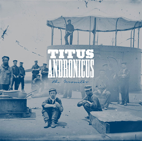 Titus Andronicus- The Monitor 2xLP (Sale price!)