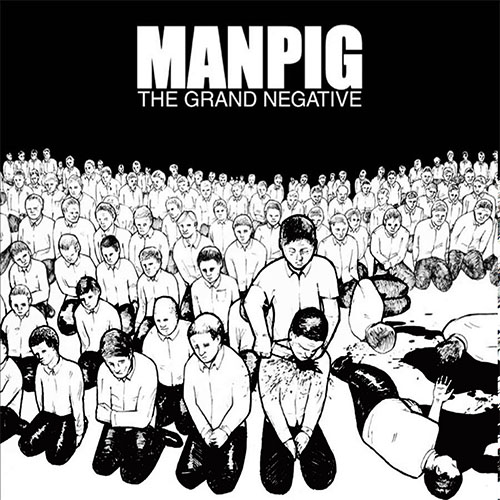Manpig- The Grand Negative LP
