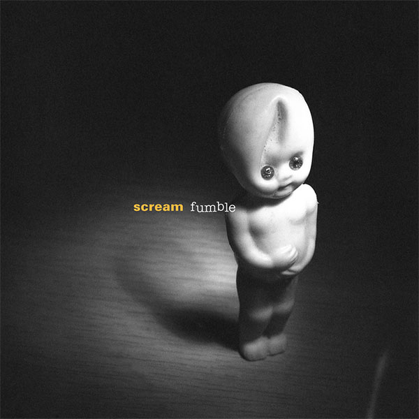 Scream- Fumble LP 