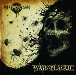 War//Plague- On A Darker Dawn LP (Sale price!)