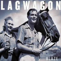 Lagwagon- Blaze LP