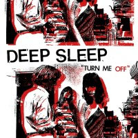 Deep Sleep- Turn Me Off LP (Sale price!)