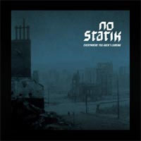 No Statik- Everywhere You Aren't Looking LP