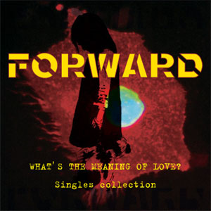 Forward- What's The Meaning Of Love? LP (Sale price!)