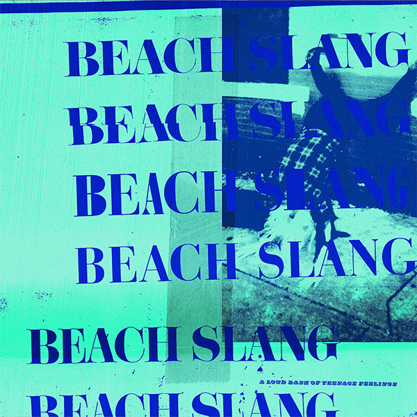 Beach Slang- A Loud Bash Of Teenage Feelings LP (White Starburst Vinyl)