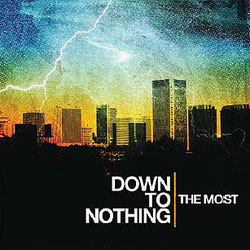 Down To Nothing- The Most LP (Color Vinyl)