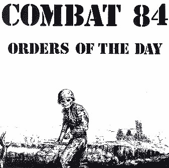 Combat 84- Orders Of The Day LP (UK Import)