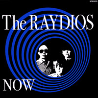 Raydios- Now LP (Teengenerate, Firestarter) (Sale price!)