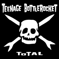 Teenage Bottlerocket- Total LP (Branniversary White & Black Vinyl) (2025 Record Store Day Release)