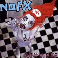 NOFX- Pump Up The Valuum LP